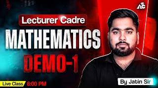 Lecturer Cadre Maths Preparation 2026 | Demo-1 | Complete Strategy &amp; Concept Building By Jatin Sir
