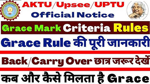 AKTU Back Paper / Carry Over / Regular Student के लिए Grace Rules| Odd / Even Grace Criteria जानकारी