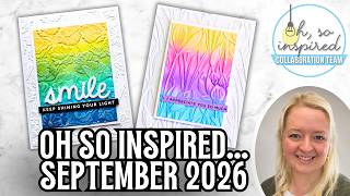 You Need to Try This Ink Blending Technique for Your Cards! Oh So Inspired September 2026
