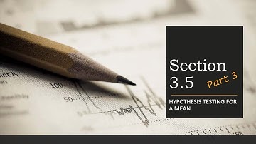 Hypothesis Testing for a Mean (Part 3—Testing a Hypothesis for the Mean with Data)