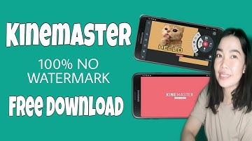 KINEMASTER NO WATERMARK | PAANO MAG DOWNLOAD | Fheng Sally