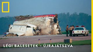 Légi balesetek – újrajátszva május 30-tól hétfőnként 21:00-kor I National Geographic