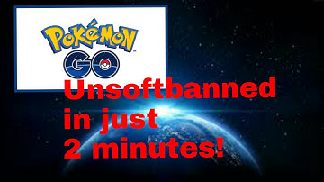 *NEW* POKEMON GO - UNSOFTBANNED IN 2 MINUTES [UPDATED] [NO ROOT]