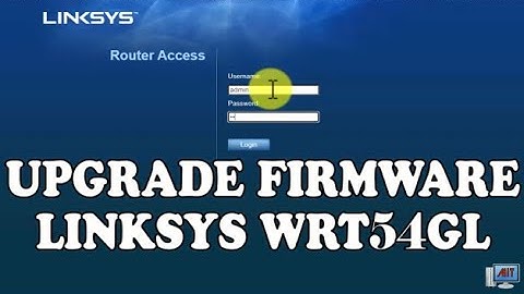 Upgrade Firmware Wi-Fi Linksys WRT54GL