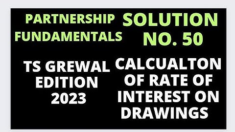 Calculation of interest on drawings | Partnership Fundamentals @sethsaccountancytricks