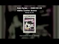 Bob Dylan - 2000-03-20 - Idaho Center Arena, Nampa, ID, US