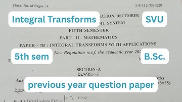 Integral transforms with applications(Maths) | 5th Semester Previous Year Paper | SVU | B.SC