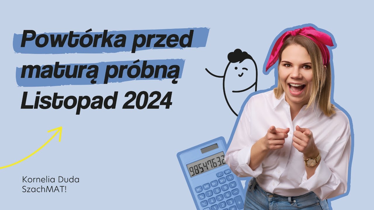 Powtórka przed maturą próbną z matematyki listopad 2024 - YouTube