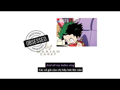 Video [lyrics vietsub] Obsessed - Mariah Carey | TikTok song - youtube