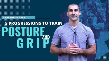 5 Farmers Carry Progressions to TRAIN POSTURE & GRIP with Mike Salemi