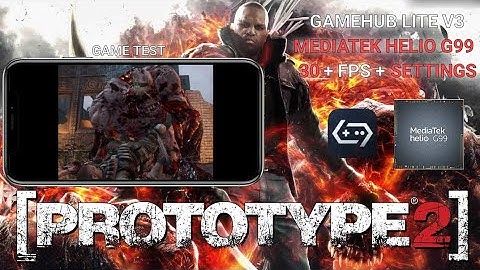 Playing Prototype 2 on Gamehub 5.1.0 | MediaTek Helio G99 | Smooth Gameplay + Settings 🔥