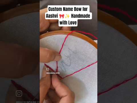 Custom Name Bow for Aashvi 🎀✨Handmade with Love.hand embroidered bow #hairstyle #bow #handembroidery