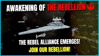 Star Wars Awakening of the Rebellion - THE REBEL ALLIANCE EMERGES! Season 2 Launch! S2E1