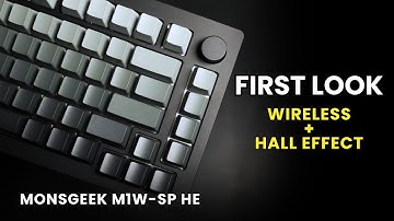 WIRELESS HALL EFFECT Keyboard! Monsgeek M1W-SP HE - First Look | Wasabi
