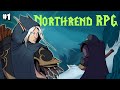 Northrend RPG Part 1