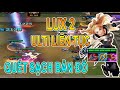 Lux 2 sao hủy diệt kẻ địch của Đức Mạnh