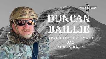 EP#88 Duncan Baillie: Parachute regiment, 22 SAS turned conservation warrior on career high & lows.