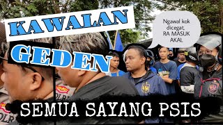 PECAH‼️ PANSER BIRU KAWAL PSIS SEMARANG SAMPAI KE-PERBATASAN