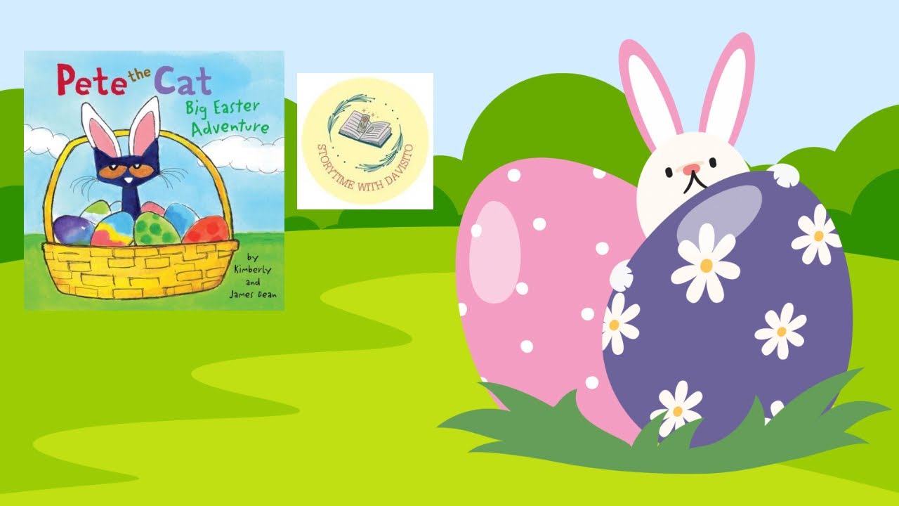 Pete the Cat Big Easter Adventure|Read Aloud Book For Kids