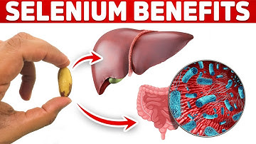 Top Selenium Benefits You