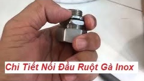 CHI TIẾT NỐI ĐẦU RUỘT GÀ INOX PHI 20 VỚI ỐNG RUỘT GÀ THÉP BỌC NHỰA CHỐNG DẦU ✅ NAM QUOC THINH