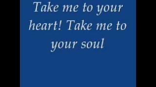 Take me to your heart  lyrics