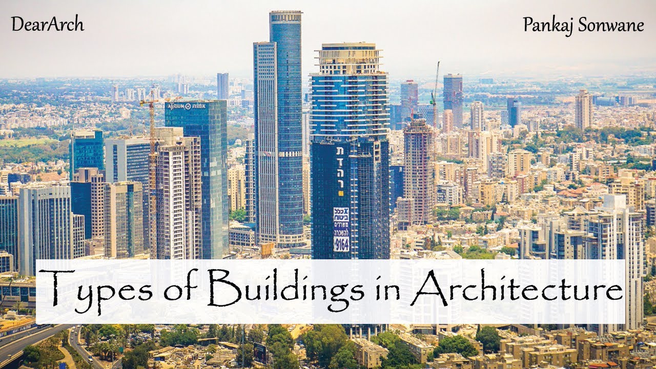 Types Of Buildings In Architecture Types Of Buildings YouTube