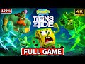 SpongeBob Titans Of The Tide 100 Gameplay Walkthrough FULL GAME 4K60FPS SpongeBob Titans Of The Tide 100 Gameplay Walkthrough FULL GAME 4K60FPS