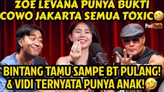 AKU JOMBLO DAN KU BENCI MANTANKU 🤬😝, ZOE LEVANA..😍- VIDI _ PODHUB - PODCAST.