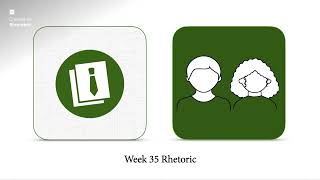 Year 3, Week 35 Rhetoric