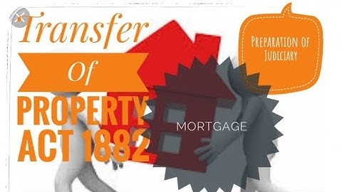 Transfer of Property act 1882 #Mortgage #pre #objective #4th session