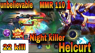 Helcurt unbelievable comeback !! When 22 kill with [ MMR 110⤴️⤴️ ] real vilen on moba 5v5 