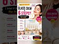 GLASS SKIN IN 6 STEPS? WORTH THE HYPE? HERE'S THE TRUTH! 🔥 👉check the link