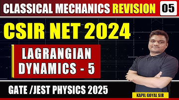 csir net Revision physics | classical mechanics -5 | csir net june 2024 | GATE | JEST 2025