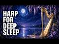 Harp Music for Deep Sleep &amp; Healing ✨ 2 Hours of Peaceful Harp