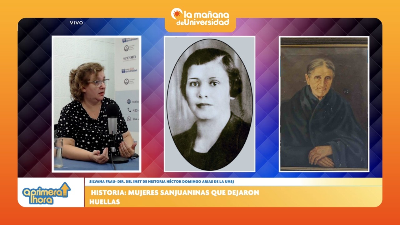 UNSJ: rescata el legado de mujeres sanjuaninas que transformaron la historia