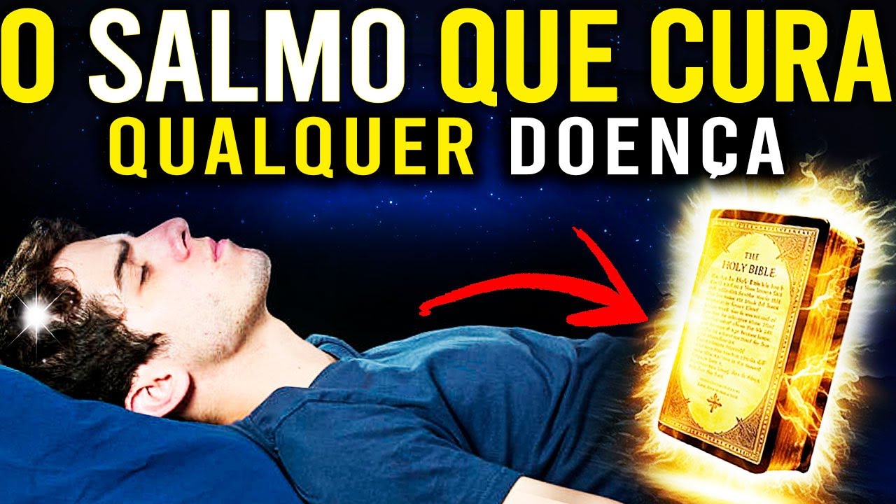 OUÇA AGORA! ORAÇÃO FORTE DO SALMO DE CURA | COM ESTE SALMO NÃO HÁ DOENÇA QUE RESISTA
