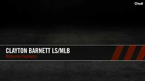 Clayton Barnett Mid Season Highlights
