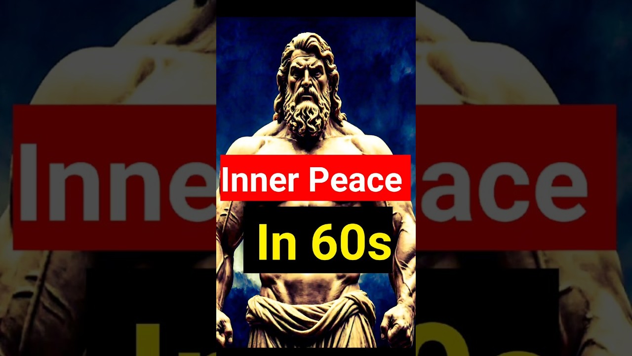 The Stoic Secret to Inner Peace in 60 Seconds"