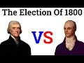 1800 U.S. Presidential Election Explained