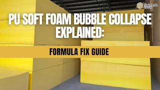 PU Foam Bubble Collapse | Formula Fix Guide!