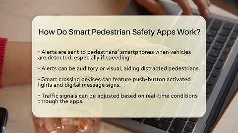 How Do Smart Pedestrian Safety Apps Work? - Talking Tech Trends
