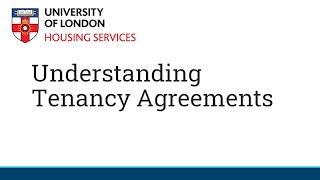 Understanding Tenancy Agreements - University of London