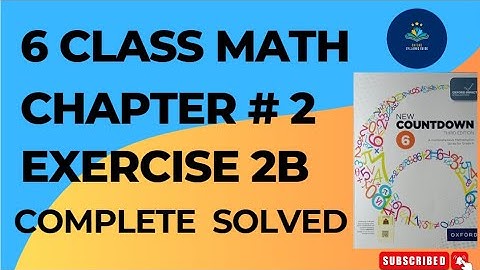 Oxford New Countdown Book 6 Third Edition || Chapter 2 || Exercise 2B | Complete