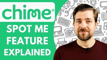 CHIME SPOT ME FEATURE EXPLAINED (2025)