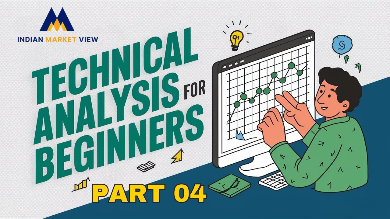 Technical Analysis for Beginners | Basic to Advance Level | Part - 4 ...