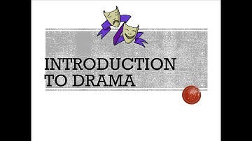 Mini Lecture Introduction to Drama