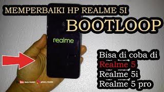 Cara memperbaiki HP Realme 5i bootloop, Macet logo realme dan restart terus