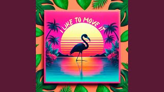 I LIKE TO MOVE IT Big Room House