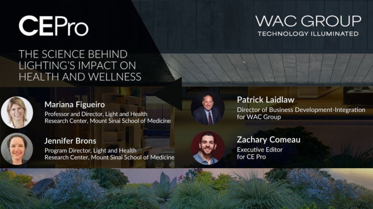 Health + Wellness Webinar Series | Human-Centric Lighting | Circadian Rhythm Lighting | Smart Home